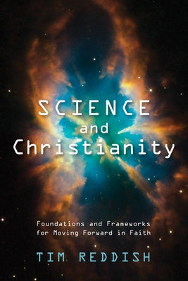 Science and Christianity Paperback Wipf & Stock Publishers
