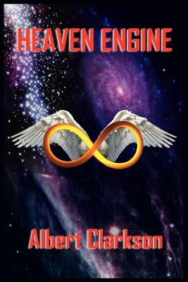 Heaven Engine by Clarkson, Albert