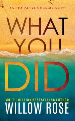 What You Did Paperback Buoy Media