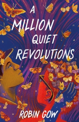 A Million Quiet Revolutions by Gow, Robin