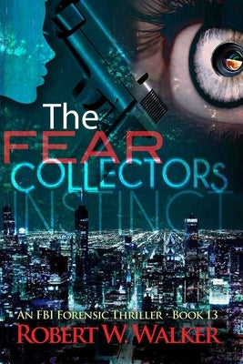 The Fear CollectorS: a Dr. Jessica Coran M.E. mystery Paperback Createspace Independent Publishing Platform