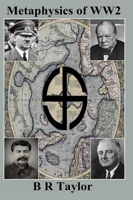 Metaphysics of WW2 Paperback Createspace Independent Publishing Platform