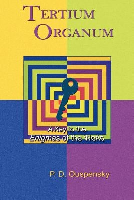 Tertium Organum: A Key to the Enigmas of the World Paperback Book Tree