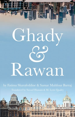 Ghady & Rawan Paperback University of Texas Press