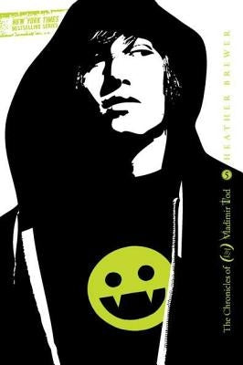 Twelfth Grade Kills #5: The Chronicles of Vladimir Tod by Brewer, Heather