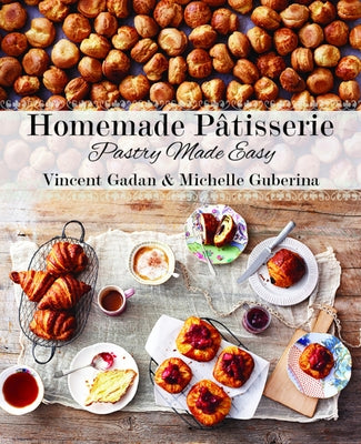 Homemade Patisserie Paperback New Holland Publishers