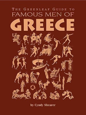 The Greenleaf Guide to Famous Men of Greece Paperback Greenleaf Press