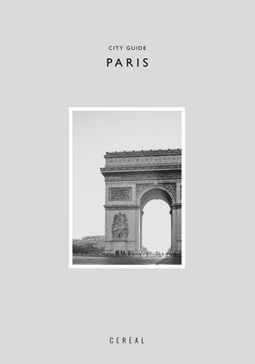 Cereal City Guide: Paris Paperback Harry N. Abrams