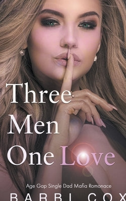 Three Men One Love Paperback Barbi Cox