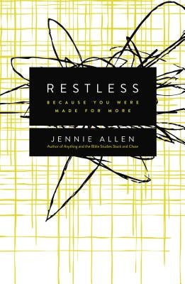 Cover image of the book "Restless: Because You Were Made for More" by Thomas Nelson, featuring a modern design with inspiring artwork.
