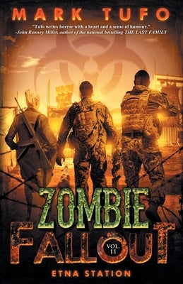 Zombie Fallout 11: Etna Station Paperback Createspace Independent Publishing Platform