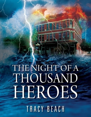 The Night of a Thousand Heroes Paperback Outskirts Press