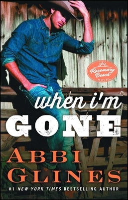 When I'm Gone: A Rosemary Beach Novelvolume 11 Paperback Atria Books