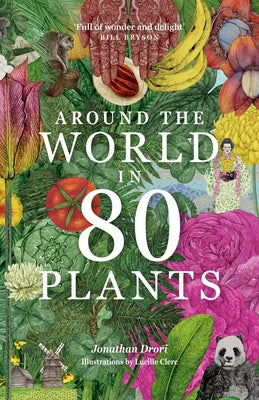 Paperback of "Around the World in 80 Plants" by Laurence King, featuring colorful botanical illustrations on the cover.