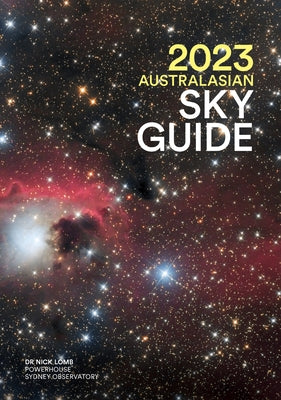 2023 Australasian Sky Guide by Lomb, Nick