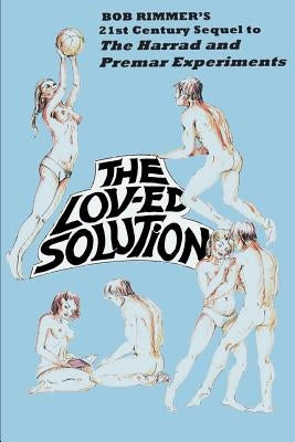 The Lov-ed Solution by Rimmer, Robert H.