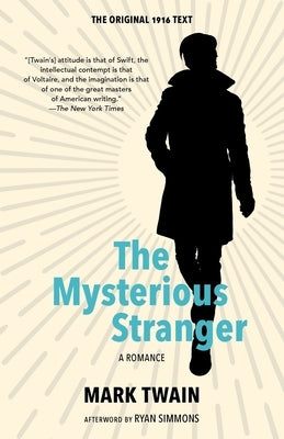 The Mysterious Stranger (Warbler Classics Annotated Edition) Paperback Warbler Press Inc.