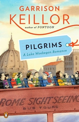 Pilgrims: A Lake Wobegon Romance Paperback Penguin Books