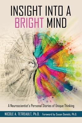 Paperback of "Insight Into a Bright Mind" by Gifted Unlimited, featuring a cover with brain illustrations and vibrant colors.