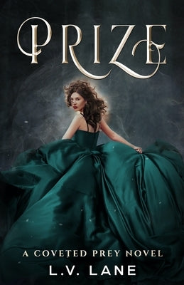 Prize: A Fantasy Reverse Harem by Lane, L. V.