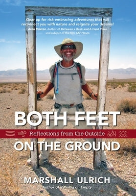 Both Feet on the Ground: Reflections from the Outside by Ulrich, Marshall