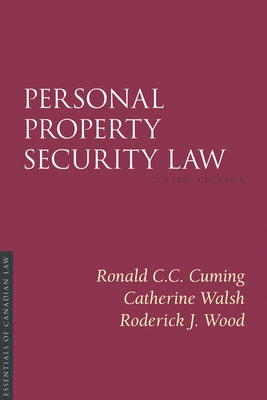 Personal Property Security Law, 3/E by Cuming, Ronald C. C.