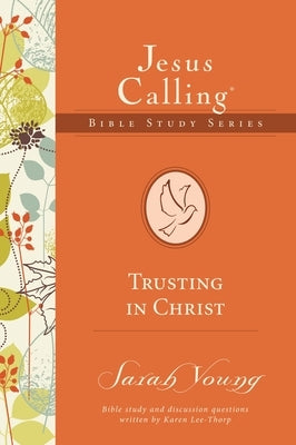 Trusting in Christ Paperback Harperchristian Resources