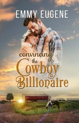 Convincing the Cowboy Billionaire Paperback Aej Creative Works