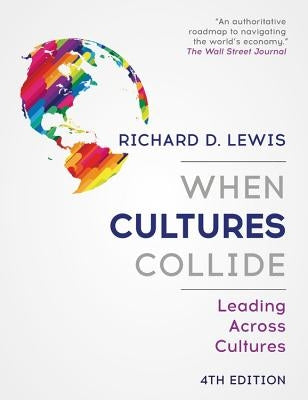 When Cultures Collide: Leading Across Cultures Paperback Nicholas Brealey Publishing