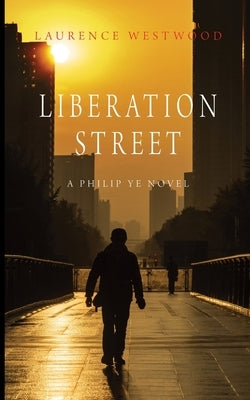 Liberation Street by Westwood, Laurence