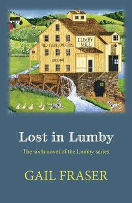 Lost in Lumby by Fraser, Gail