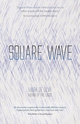 Square Wave by De Silva, Mark