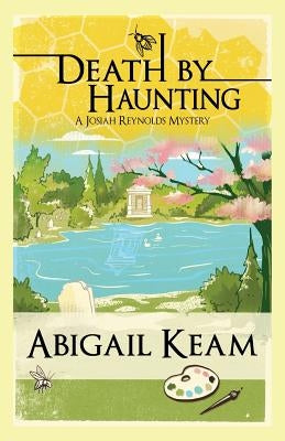 Death By Haunting: A Josiah Reynolds Mystery 7 Paperback Worker Bee Press