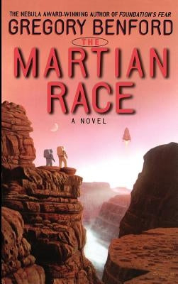 The Martian Race by Benford, Gregory