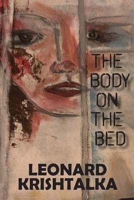 The Body on the Bed Paperback Anamcara Press LLC