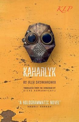 Kaharlyk Paperback Kalyna Language Press Ltd.