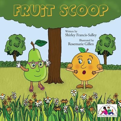 Fruit Scoop Paperback Clay Jars Publishing