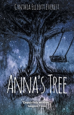 Anna's Tree by Everest, Cynthia Elliott