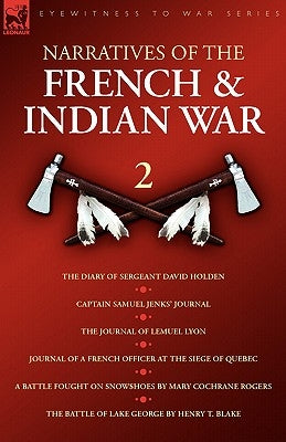 Paperback books featuring historical journals and diaries from the French & Indian War, including Sergeant Holden, Captain Jenks, and Lemuel Lyon.