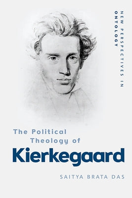 The Political Theology of Kierkegaard Paperback Edinburgh University Press