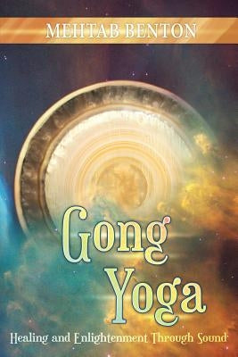 Gong Yoga by Benton, Mehtab