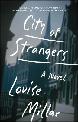 City of Strangers by Millar, Louise
