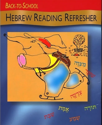 Back to School Hebrew Reading Refresher by House, Behrman