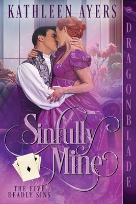 Sinfully Mine Paperback Dragonblade Publishing, Inc.