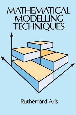 Mathematical Modelling Techniques Paperback Dover Publications