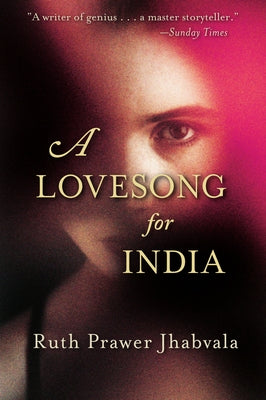 A Lovesong for India by Jhabvala, Ruth Prawer