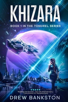 Khizara: Book 1 in the Tokorel Series Paperback Oldstache Publishing