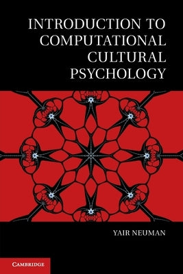 Introduction to Computational Cultural Psychology by Neuman, Yair