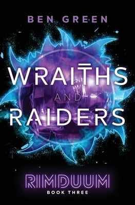 Wraiths and Raiders Paperback Loamseed Press