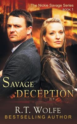 Savage Deception (The Nickie Savage Series, Book 1) Paperback Epublishing Works!